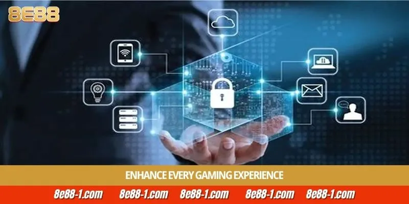 Enhance every gaming experience
