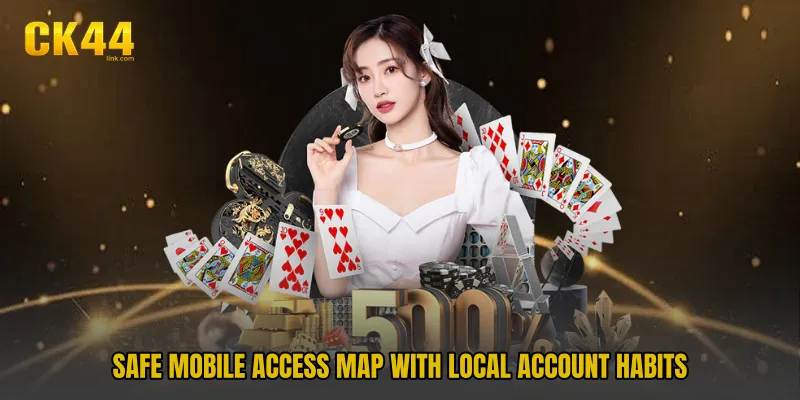 Safe mobile access map with local account habits